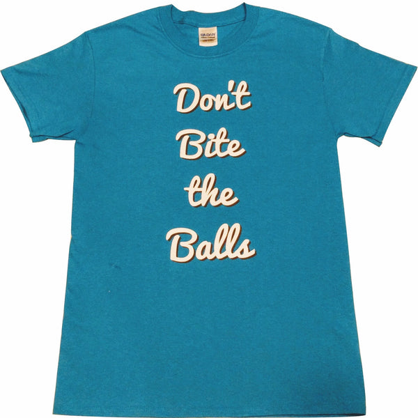 "Don't Bite The Balls" T-shirt